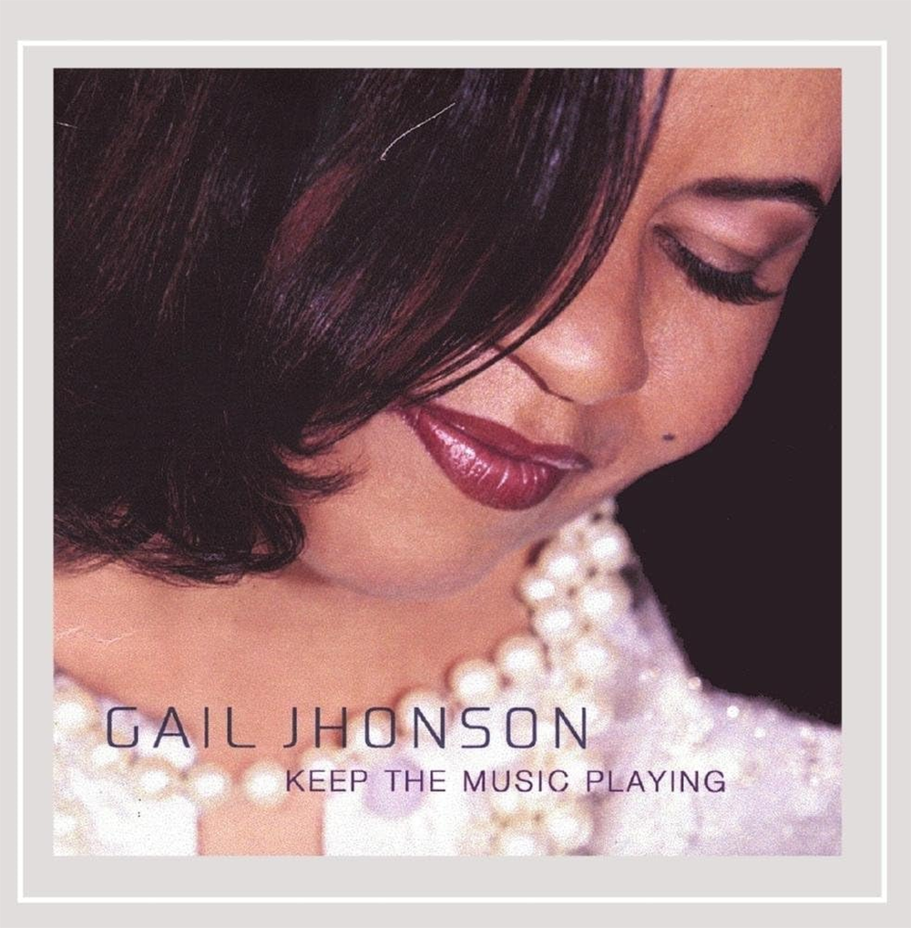 Keep the Music Playing Gail Jhonson ゲイル・ジョンソン