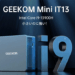 新品 ミニデスクトップパソコン PC GEEKOM Mini IT13 13世代 Core i9 4画面出力 Windows11